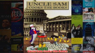 Download PDF  Uncle Sam Cooks The Books FULL FREE