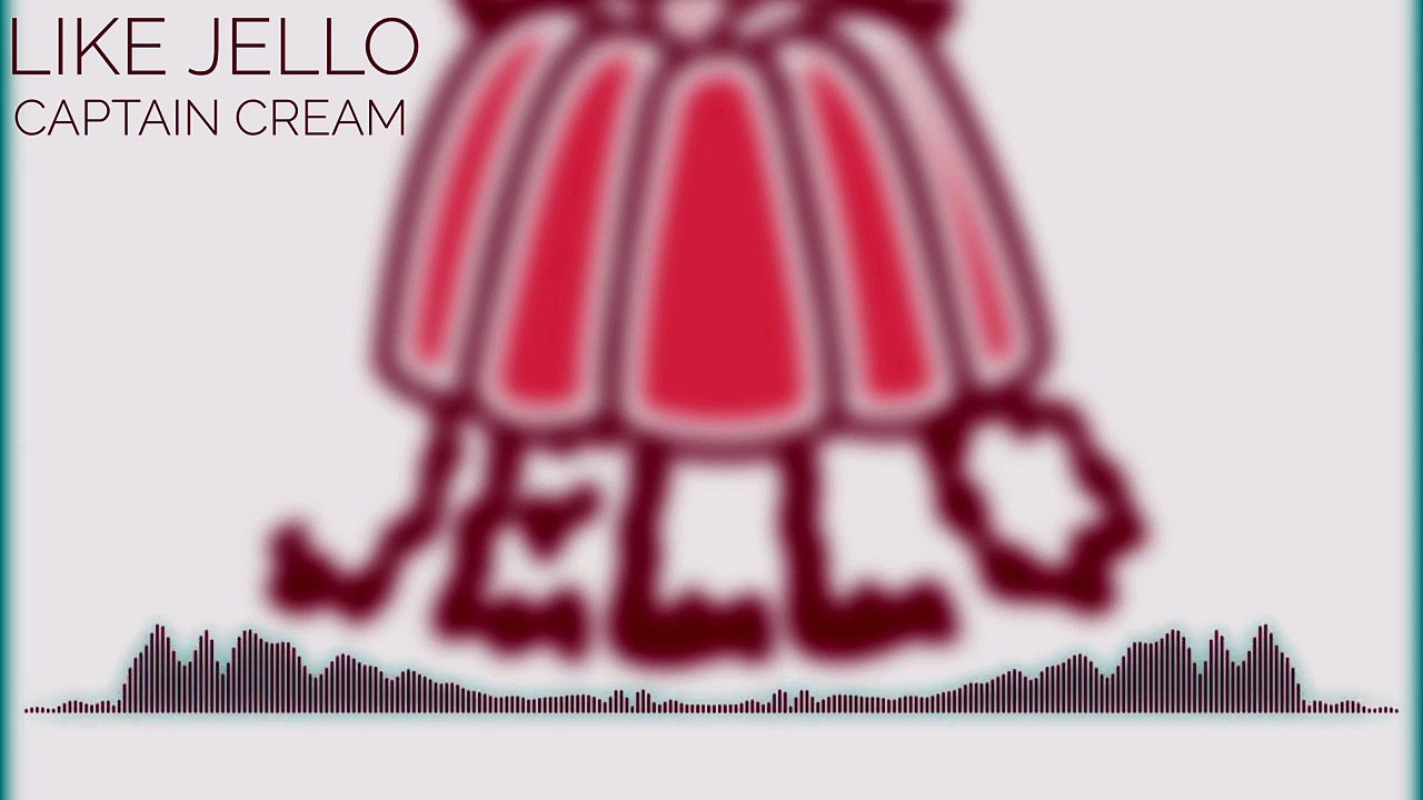 [FUTURE BASS] CAPTAIN CREAM - LIKE JELLO
