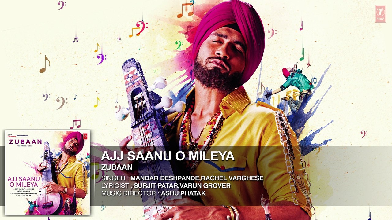 AJJ SAANU O MILEYA Full Song