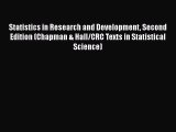 Statistics in Research and Development Second Edition (Chapman & Hall/CRC Texts in Statistical