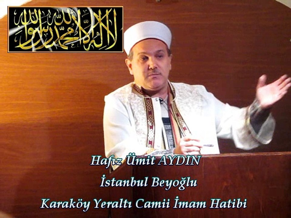 Hafız Ümit AYDIN / Yeraltı Camii İmam Hatibi & Cuma Vaazı