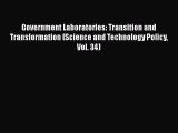 Government Laboratories: Transition and Transformation (Science and Technology Policy Vol.