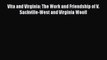 (PDF Download) Vita and Virginia: The Work and Friendship of V. Sackville-West and Virginia