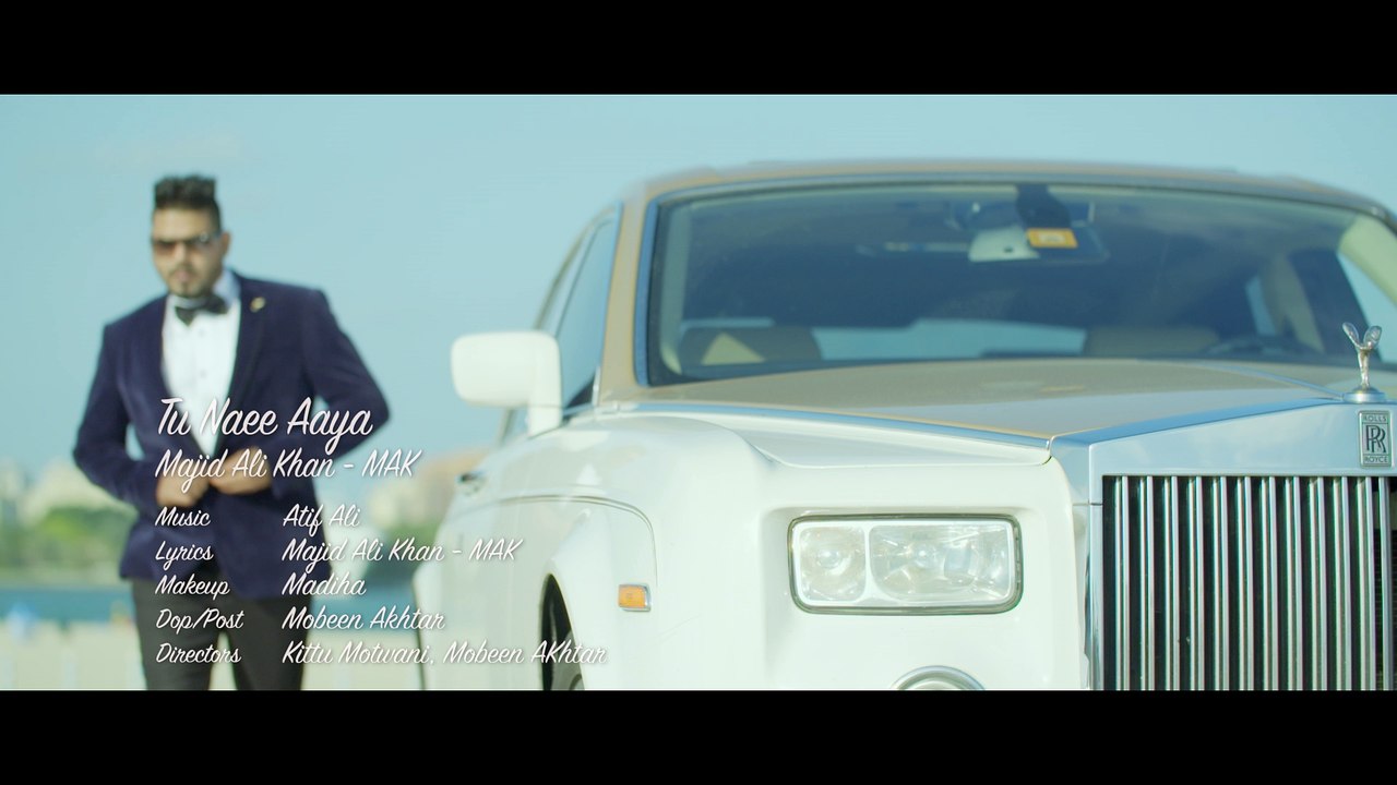 Tu Naee Aaya - MAK