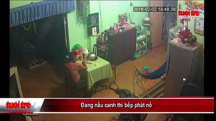 Đang nấu canh thì bếp phát nổ