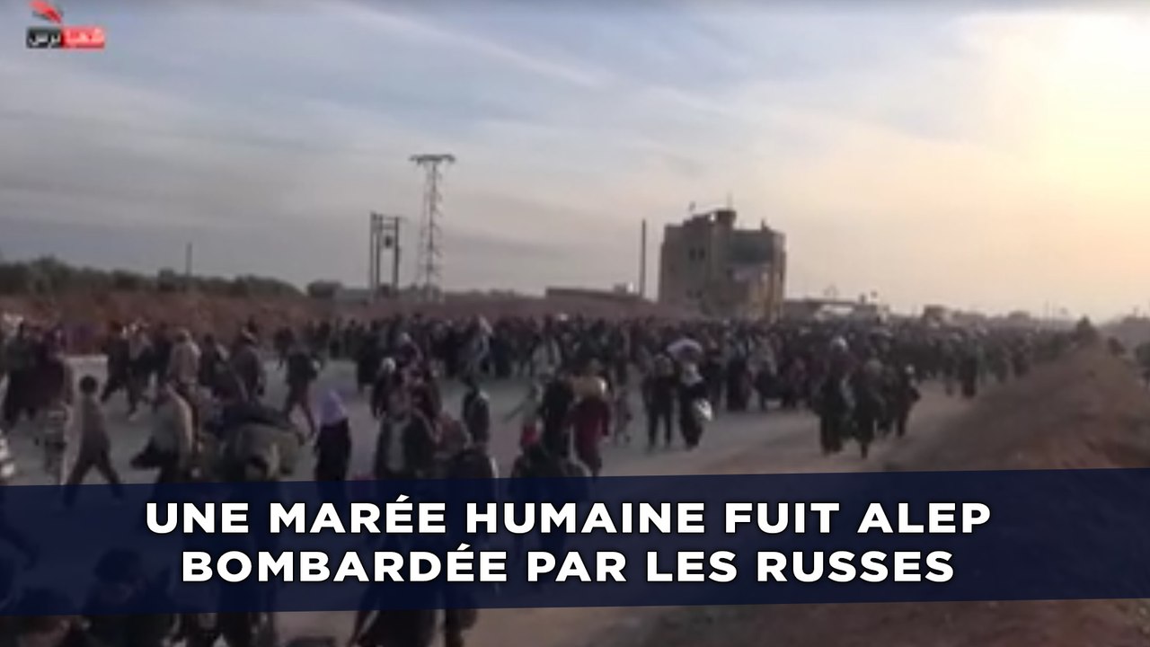 Une marée humaine fuit Alep harcelée par les bombardements russes