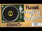 Kompilasi Kisah Kamu - Kinanti (Part 3) Ramadhan Prambors