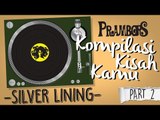 Kompilasi Kisah Kamu - Silver Lining (Part 2) Ramadhan Prambors