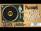 Kompilasi Kisah Kamu - Silver Lining (Part 1) Ramadhan Prambors