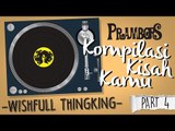 Kompilasi Kisah Kamu - Wishful Thinking (Part 4) Ramadhan Prambors