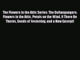 The Flowers in the Attic Series: The Dollangangers: Flowers in the Attic Petals on the Wind