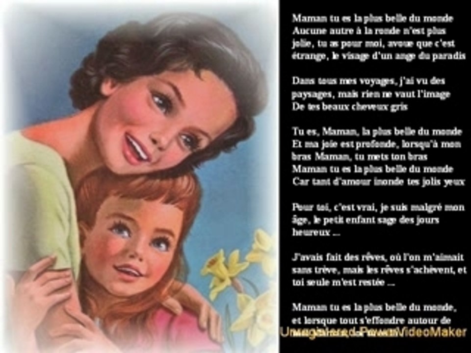 "Maman c'est toi, la plus belle du monde"