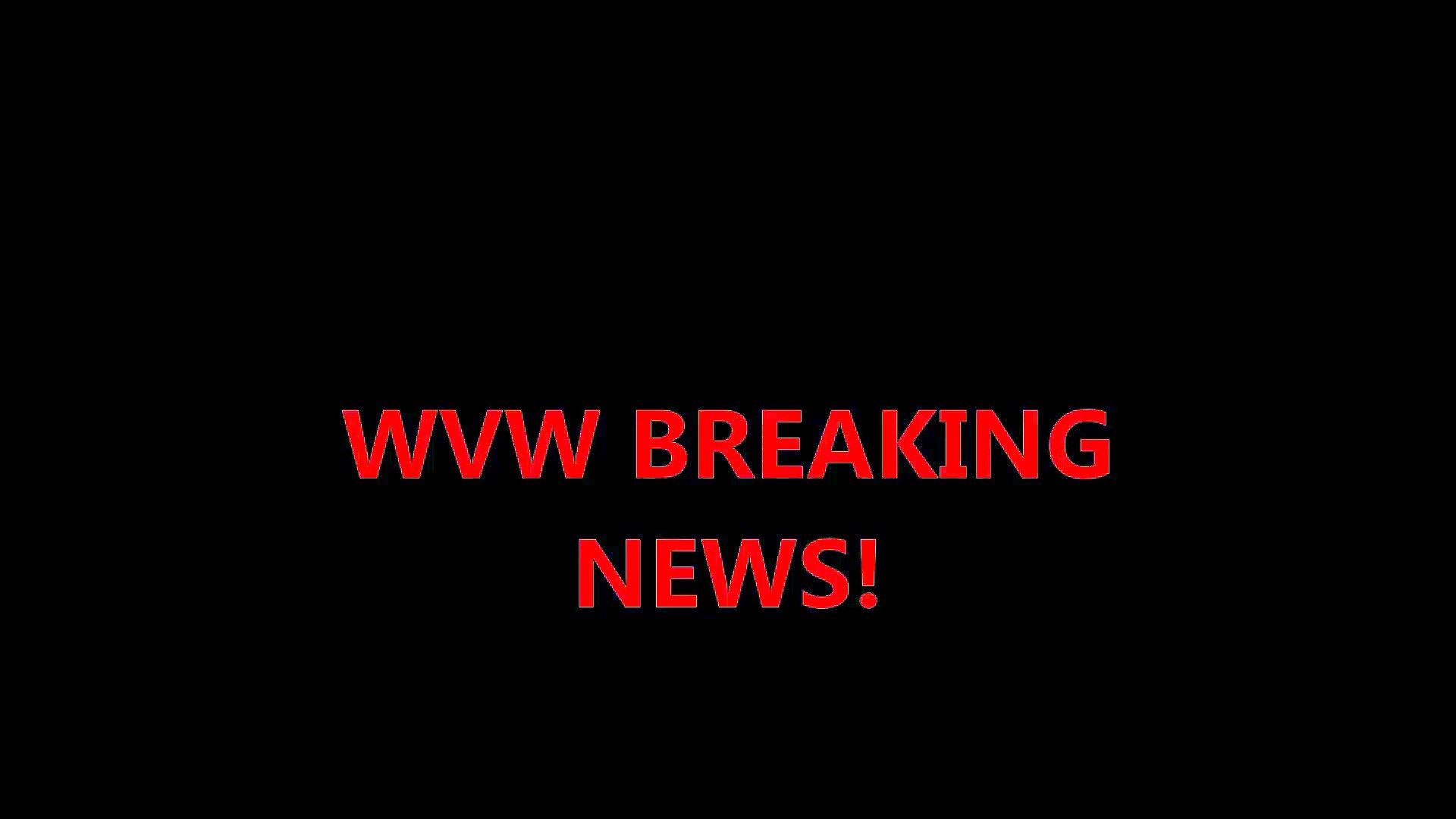 wvw breaking news