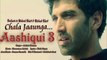 Aashiqui 3 Song Chala Jaaunga