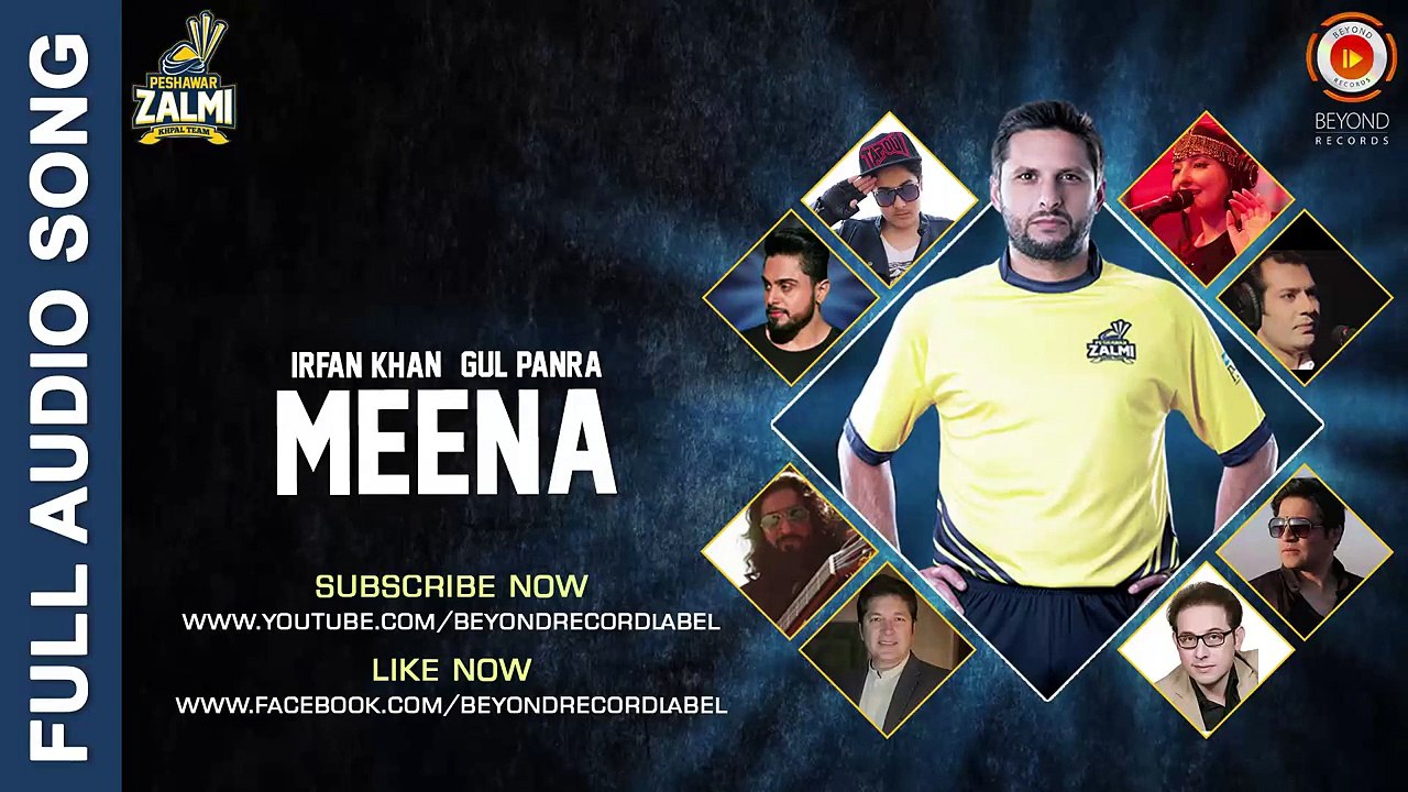 Meena - Gul Panra & Irfan Khan - Peshawar Zalmi Song - PSL 2016 HD 720p