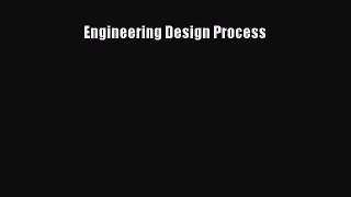 Engineering Design Process  Read Online Book