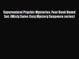 Supernatural Psychic Mysteries: Four Book Boxed Set: (Misty Sales Cozy Mystery Suspense series)
