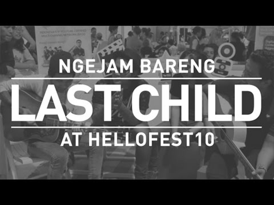 Last Child - Seluruh Nafas Ini (Ngejam bareng at HelloFest 10 2014)
