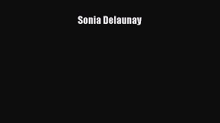 [PDF Télécharger] Sonia Delaunay [PDF] Complet Ebook[PDF Télécharger] Sonia Delaunay [PDF]