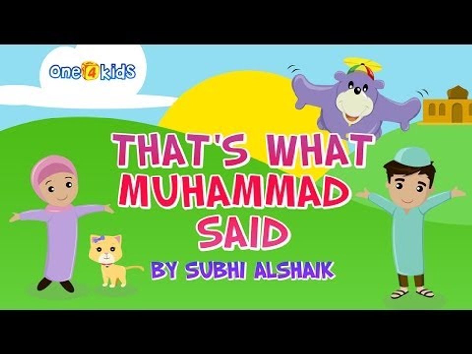 That's What Muhammad Said | Song for children with Zaky