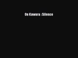 [PDF Télécharger] On Kawara : Silence [lire] Complet Ebook[PDF Télécharger] On Kawara : Silence