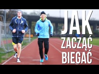 JAK ZACZĄĆ BIEGAĆ? [ODWAGA #9]