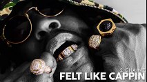 2 Chainz - Felt Like Cappin (Audio)