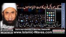 Mis Use Of Mobile Phone By Maulana Tariq Jameel 2015