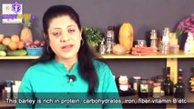 Barley Recipes for Natural Beauty By Sonia Goyal @ ekunji.com