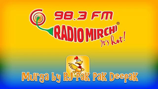 Mirchi Murga: Bacche Ki Dekhbhaal - RJ Pak Pak Deepak's Murga