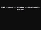 [PDF Download] VW Transporter and Microbus: Specification Guide 1950-1967 [Download] Full Ebook