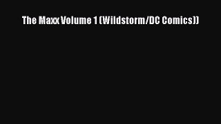 [PDF Download] The Maxx Volume 1 (Wildstorm/DC Comics)) [PDF] Full Ebook