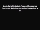 Monte Carlo Methods in Financial Engineering (Stochastic Modelling and Applied Probability)