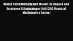 Monte Carlo Methods and Models in Finance and Insurance (Chapman and Hall/CRC Financial Mathematics