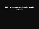 [PDF Download] High-Performance Compilers for Parallel Computing [PDF] Online