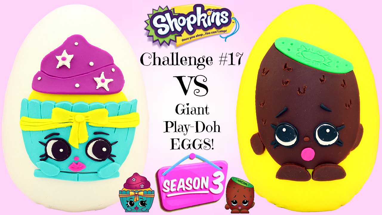 SEASON 3 SHOPKINS CHALLENGE #17 -  Giant Play Doh Surprise Eggs | Pee Wee Kiwi Patty Cake