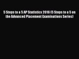 5 Steps to a 5 AP Statistics 2016 (5 Steps to a 5 on the Advanced Placement Examinations Series)