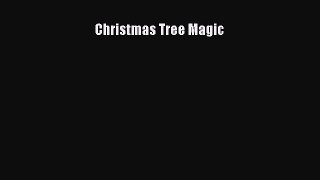 Christmas Tree Magic  Free Books