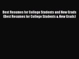 PDF Download Best Resumes for College Students and New Grads (Best Resumes for College Students