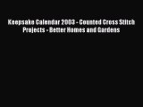 [PDF Download] Keepsake Calendar 2003 - Counted Cross Stitch Projects - Better Homes and Gardens