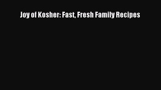 [PDF Download] Joy of Kosher: Fast Fresh Family Recipes  PDF Download