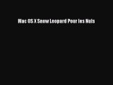 (PDF Télécharger) Mac OS X Snow Leopard Pour les Nuls [PDF] Complet Ebook