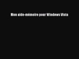 (PDF Télécharger) Mon aide-mémoire pour Windows Vista [lire] en ligne