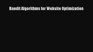 [PDF Download] Bandit Algorithms for Website Optimization [Read] Online