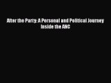 [PDF Download] After the Party: A Personal and Political Journey Inside the ANC [PDF] Full