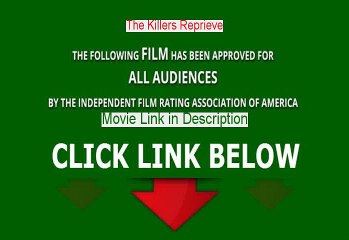 Download The Killers Reprieve Movie Online Free 2009