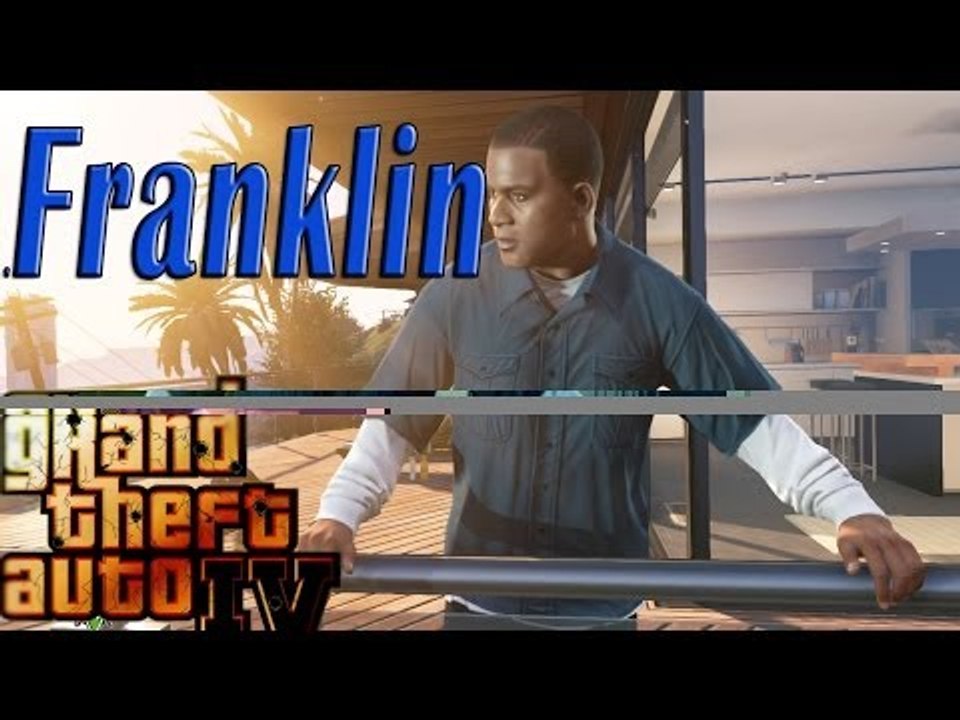 GRAND THEFT AUTO IV: FRANKLIN CLINTON FROM GTA V