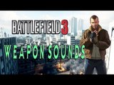 BATTLEFIELD 3 WEAPON SOUND IN GTA IV