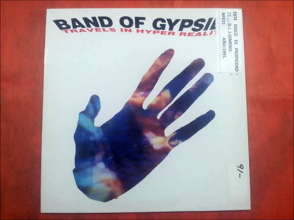 BAND OF GYPSIES.(TRAVELS IN HYPER REALITY.(ETHMIX.)(12''.)(1991.)