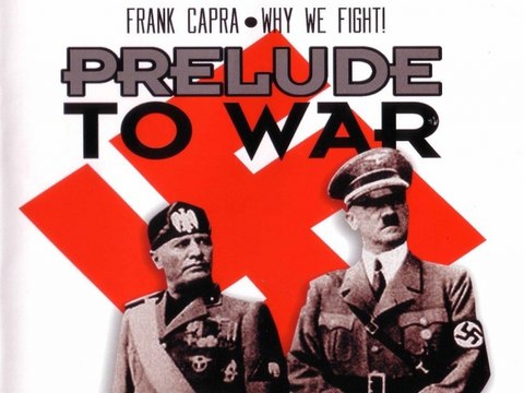 Вторая мировая Прелюдия к войне (Почему мы сражаемся 1) - 1943 Документальный фильм